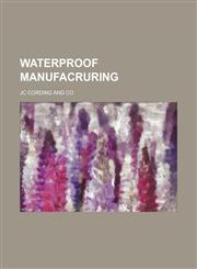 waterproof manufacruring,1130940268,9781130940268
