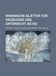 Rheinische Blatter Fur Erziehung Und Unterricht (63-64 ),1151722901,9781151722904