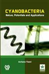 Cyanobacteria Nature, Potentials and Applications,8170359120,9788170359128
