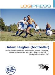 Adam Hughes (footballer),6136869349,9786136869346
