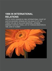 1996 in international relations List of state leaders in 1996,1156755026,9781156755020