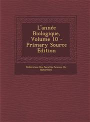 L'Annee Biologique, Volume 10 - Primary Source Edition,1287522432,9781287522430