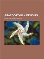 Graeco-Roman memoirs,1235892557,9781235892554