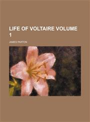 Life of Voltaire Volume 1,1154006999,9781154006995