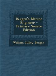 Bergen's Marine Engineer - Primary Source Edition,1293521523,9781293521526