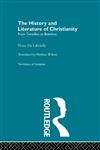The History and Literature of Christianity,0415155991,9780415155991