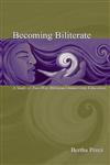 Becoming Biliterate A Study of Two-Way Bilingual Immersion Education,0805846786,9780805846782