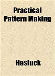 Practical Pattern Making,115179676X,9781151796769