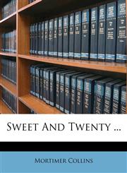 Sweet And Twenty ...,1173354611,9781173354619