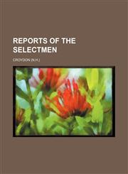 Reports of the selectmen,1130720373,9781130720372