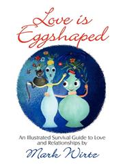 Love is Eggshaped,1592866522,9781592866526