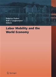 Labor Mobility and the World Economy,3540310444,9783540310440