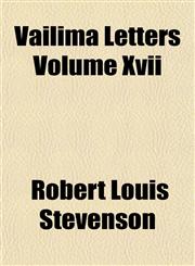 Vailima Letters Volume Xvii,1153197170,9781153197175