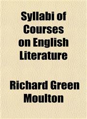 Syllabi of Courses on English Literature,1152172026,9781152172029