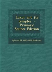 Luxor and its temples  - Primary Source Edition,1293237906,9781293237908