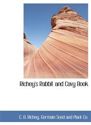 Richey's Rabbit and Cavy Book,1140357956,9781140357957