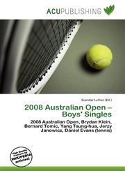 2008 Australian Open - Boys' Singles,6135724053,9786135724059