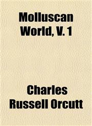 Molluscan World, V. 1,1152423770,9781152423770