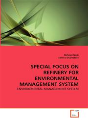 SPECIAL FOCUS ON REFINERY FOR ENVIRONMENTAL MANAGEMENT SYSTEM,363930151X,9783639301519
