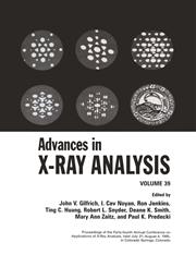 Advances in X-Ray Analysis Volume 39 Vol. 39,0306458039,9780306458033