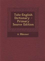 Tulu-English Dictionary - Primary Source Edition,1293665290,9781293665299