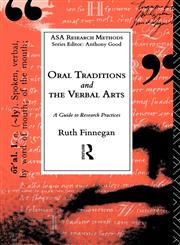 Oral Traditions and the Verbal Arts A Guide to Research Practices,0415048419,9780415048415