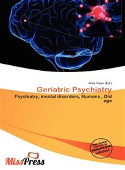 Geriatric Psychiatry,6136771594,9786136771595