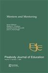 Mentors and Mentoring A Special Issue of the Peabody Journal of Education,0805899324,9780805899320