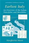 Earliest Italy An Overview of the Italian Paleolithic and Mesolithic,0306464632,9780306464638