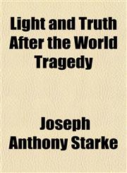 Light and Truth After the World Tragedy,1152388509,9781152388505