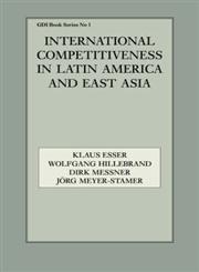 International Competitiveness in Latin America and East Asia,0714645419,9780714645414