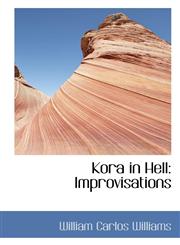 Kora in Hell Improvisations,111682342X,9781116823424