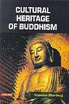 Cultural Heritage of Buddhism 1st Edition,8178845288,9788178845289
