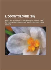 L'Odontologie (28 ),1153682273,9781153682275