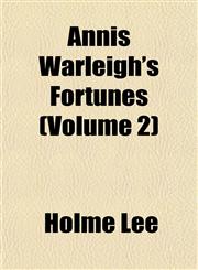 Annis Warleigh's Fortunes (Volume 2),1155000846,9781155000848