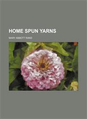 Home spun yarns,1152318861,9781152318861