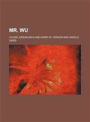 Mr. Wu,1151184586,9781151184580
