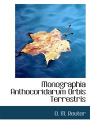Monographia Anthocoridarum Orbis Terrestris,1115068075,9781115068079