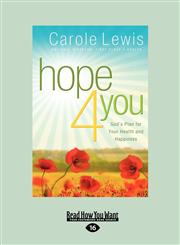 Hope 4 You God's Plan for Your Health and Happiness (Large Print 16pt),1459644565,9781459644564