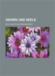 Gehirn Und Seele,1234456516,9781234456511