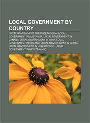 Local government by country Local Government Areas of Nigeria, Local government in Australia, Local government in Canada,1157659438,9781157659433
