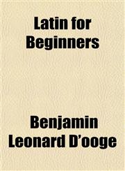 Latin for Beginners,1153636263,9781153636261