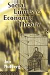 Social Limits to Economic Theory,0415092981,9780415092982
