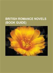 British Romance Novels (Book Guide) Air and Angels, Amaryllis Night and Day, a Countess Below Stairs, a Song for Summer, Dusty Answer, Every Eye, Fan,1230824014,9781230824017