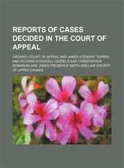 Reports of Cases Decided in the Court of Appeal (Volume 14),1150283904,9781150283901