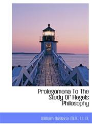 Prolegomena To The Study Of Hegels Philosophy,1117077985,9781117077987