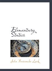 Elementary Statics,1116834464,9781116834468