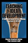 Teaching Idea Development A Standards-Based Critical-Thinking Approach to Writing,0761977597,9780761977599