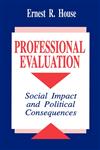 Professional Evaluation Social Impact and Political Consequences,0803949960,9780803949966