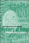 The Mystery of Things,0415212324,9780415212328
